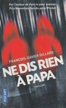 Ne dis rien à papa - couverture livre occasion