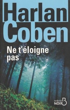 Ne t'éloigne pas - couverture livre occasion