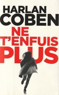 Ne t'enfuis plus - couverture livre occasion