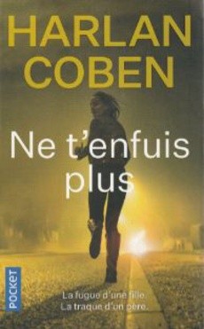 Ne t'enfuis plus - couverture livre occasion