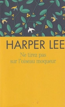 Ne tirez pas sur l'oiseau moqueur - couverture livre occasion