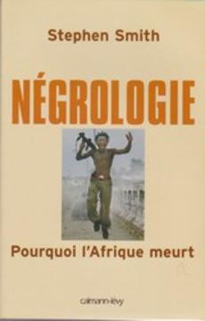 Négrologie pourquoi l'Afrique meurt - couverture livre occasion