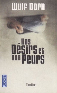 Nos désirs et nos peurs - couverture livre occasion