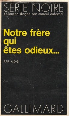 Notre frère qui êtes odieux... - couverture livre occasion