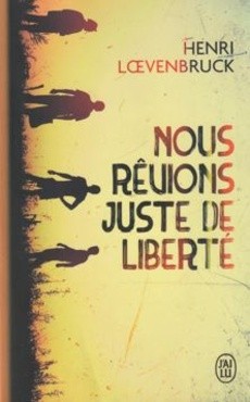 Nous rêvions juste de liberté - couverture livre occasion