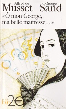 «Ô mon george, ma belle maîtresse...» - couverture livre occasion