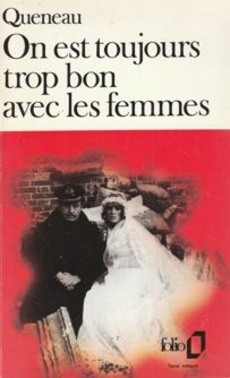 On est toujours trop bon avec les femmes - couverture livre occasion