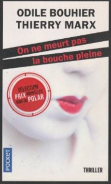 On ne meurt pas la bouche pleine - couverture livre occasion