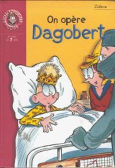 On opère Dagobert - couverture livre occasion
