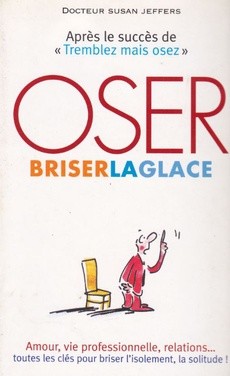 Oser briser la glace - couverture livre occasion