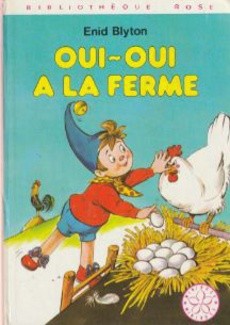Oui-Oui à la ferme - couverture livre occasion