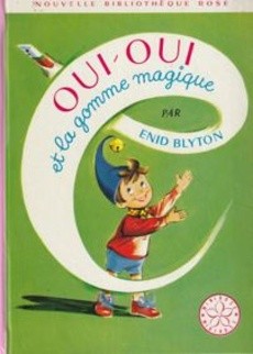 Oui-Oui et la gomme magique - couverture livre occasion