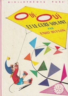 couverture de 'Oui-Oui et le cerf-volant' - couverture livre occasion