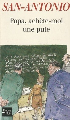 Papa, achète-moi une pute - couverture livre occasion