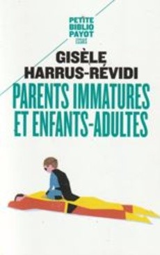 Parents immatures et enfants-adultes - couverture livre occasion