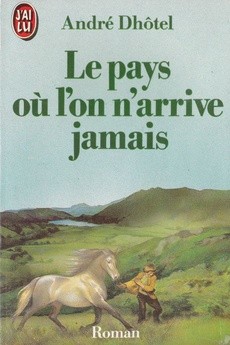 Le pays où l'on n'arrive jamais - couverture livre occasion