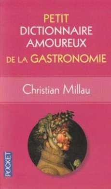 Petit dictionnaire amoureux de la Gastronomie - couverture livre occasion