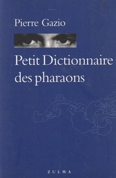 Petit Dictionnaire des pharaons - couverture livre occasion
