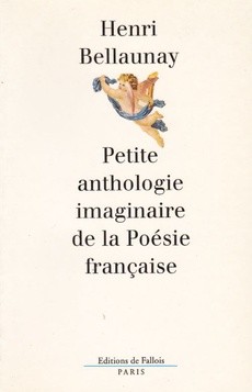 Petite anthologie imaginaire de la Poésie française - couverture livre occasion