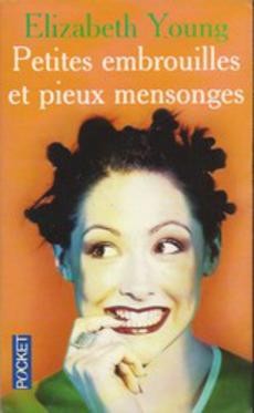 Petites embrouilles et pieux mensonges - couverture livre occasion