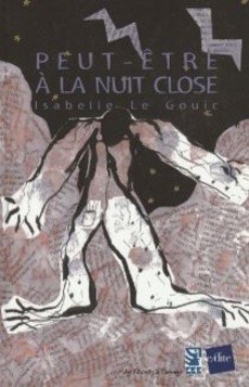 Peut-être à la nuit close - couverture livre occasion