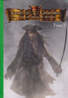 Pirates des Caraïbes : Jusqu'au bout du monde - couverture livre occasion