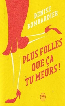 Plus folles que ça tu meurs ! - couverture livre occasion