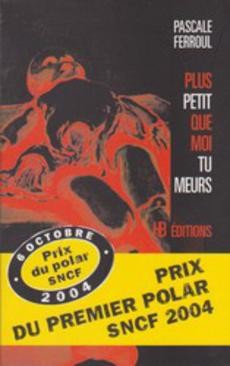 Plus petit que moi tu meurs - couverture livre occasion