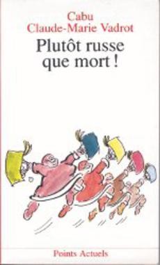 Plutôt russe que mort ! - couverture livre occasion