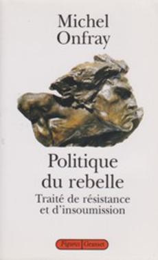 Politique du rebelle - couverture livre occasion