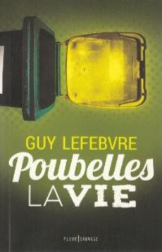 Poubelles la vie - couverture livre occasion