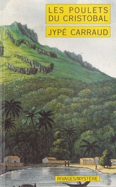 Les poulets du cristobal - couverture livre occasion