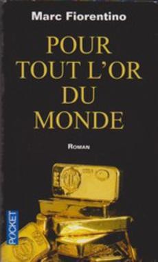 Pour tout l'or du monde - couverture livre occasion