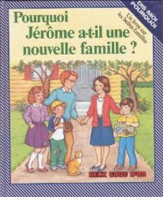 Pourquoi Jérôme a-t-il une nouvelle famille ? - couverture livre occasion
