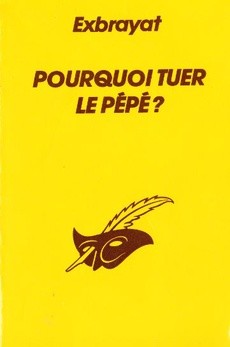 Pourquoi tuer le Pépé ? - couverture livre occasion