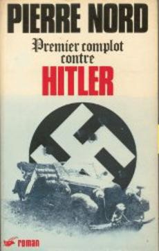 Premier complot contre Hitler - couverture livre occasion