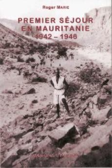 Premier séjour en Mauritanie 1942-1946 - couverture livre occasion