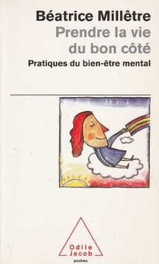 Prendre la vie du bon côté - couverture livre occasion