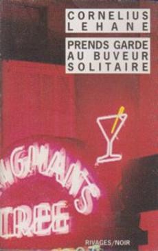 Prends garde au buveur solitaire - couverture livre occasion
