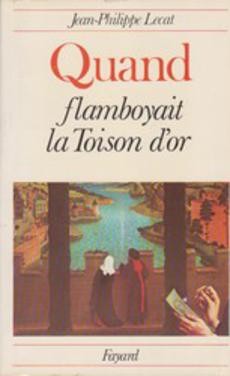 Quand flamboyait la Toison d'or - couverture livre occasion