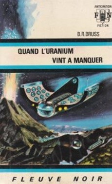 Quand l'uranium vint à manquer - couverture livre occasion