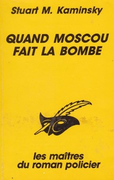 Quand Moscou fait la bombe - couverture livre occasion