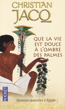 Que la vie est douce à l'ombre des palmes - couverture livre occasion