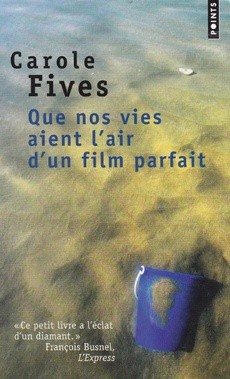 Que nos vies aient l'air d'un film parfait - couverture livre occasion