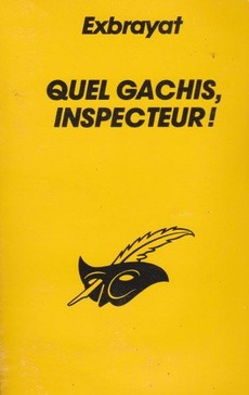 Quel gâchis, inspecteur ! - couverture livre occasion