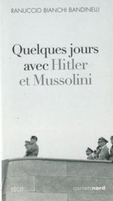 Quelques jours avec Hitler et Mussolini - couverture livre occasion