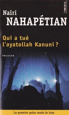 Qui a tué l'ayatollah Kanuni ? - couverture livre occasion