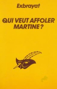 Qui veut affoler Martine ? - couverture livre occasion