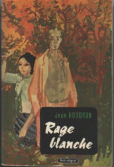 couverture de 'Rage blanche' - couverture livre occasion