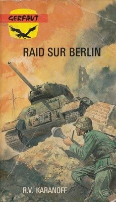 Raid sur Berlin - couverture livre occasion